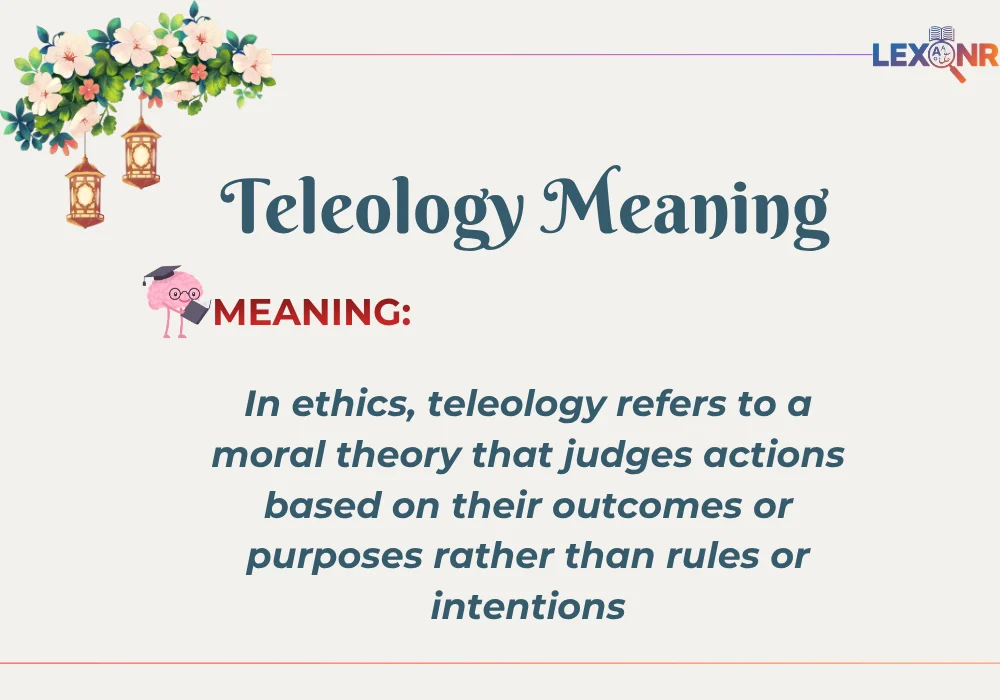 Teleology meaning in ethics