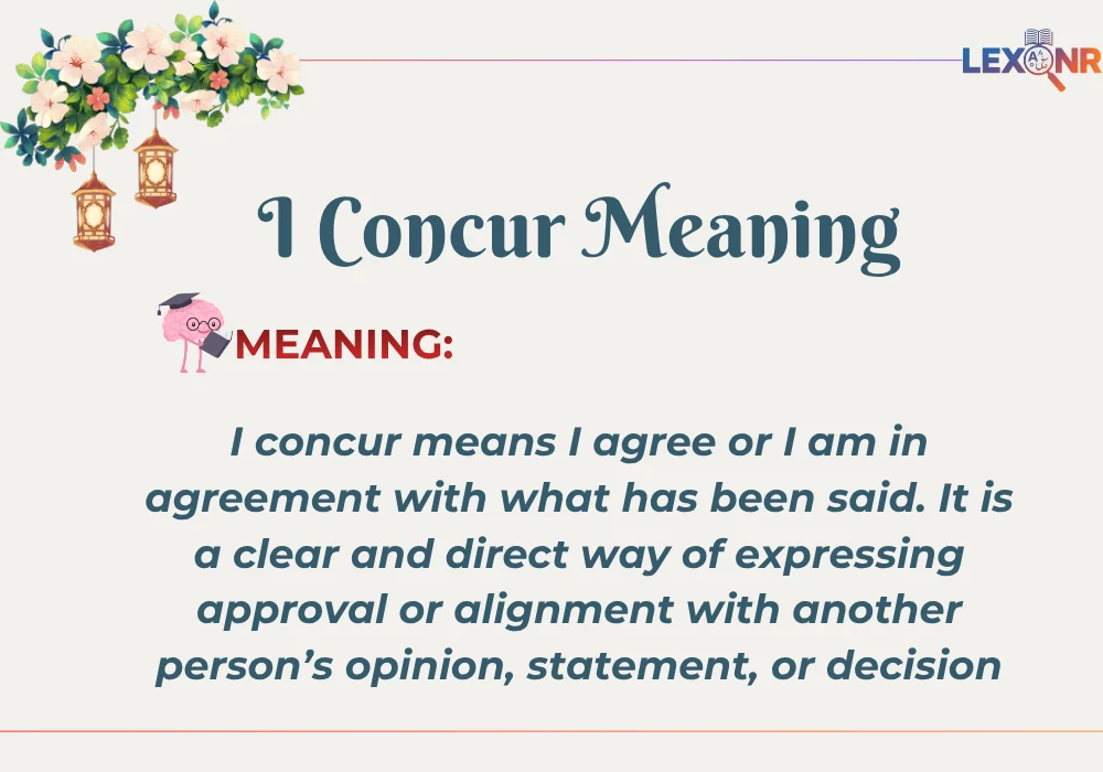 What Does I Concur Mean