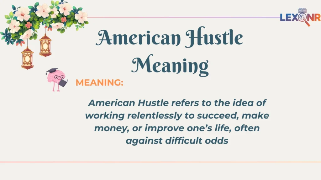 American Hustle Meaning