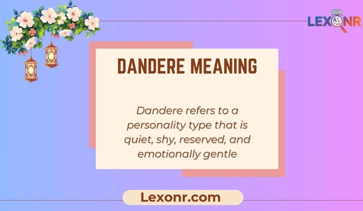 Dandere Meaning