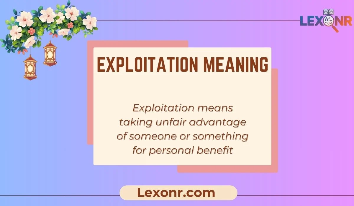 Exploitation Meaning
