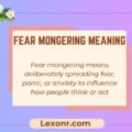 Fear Mongering Meaning