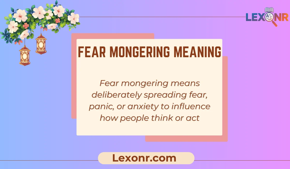 Fear Mongering Meaning