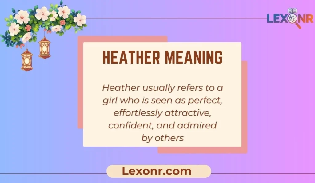 Heather Meaning