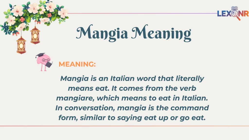 Mangia Meaning