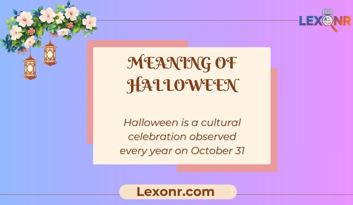 Meaning Of Halloween