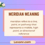 Meridian Meaning