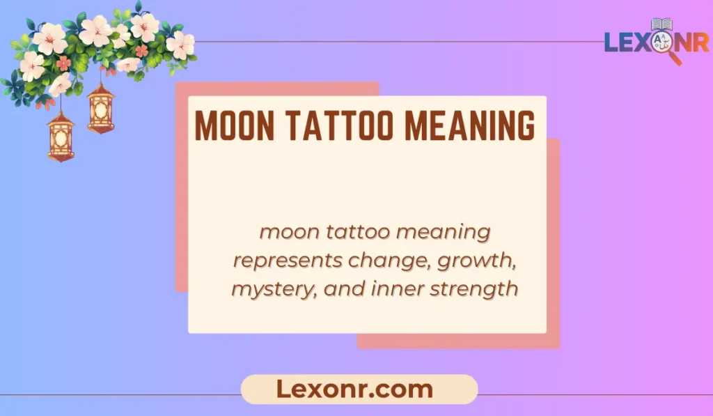 Moon Tattoo Meaning