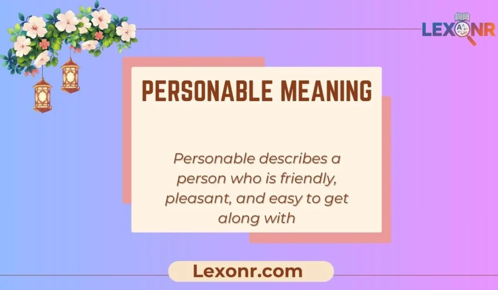 Personable Meaning