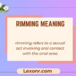 Rimming Meaning