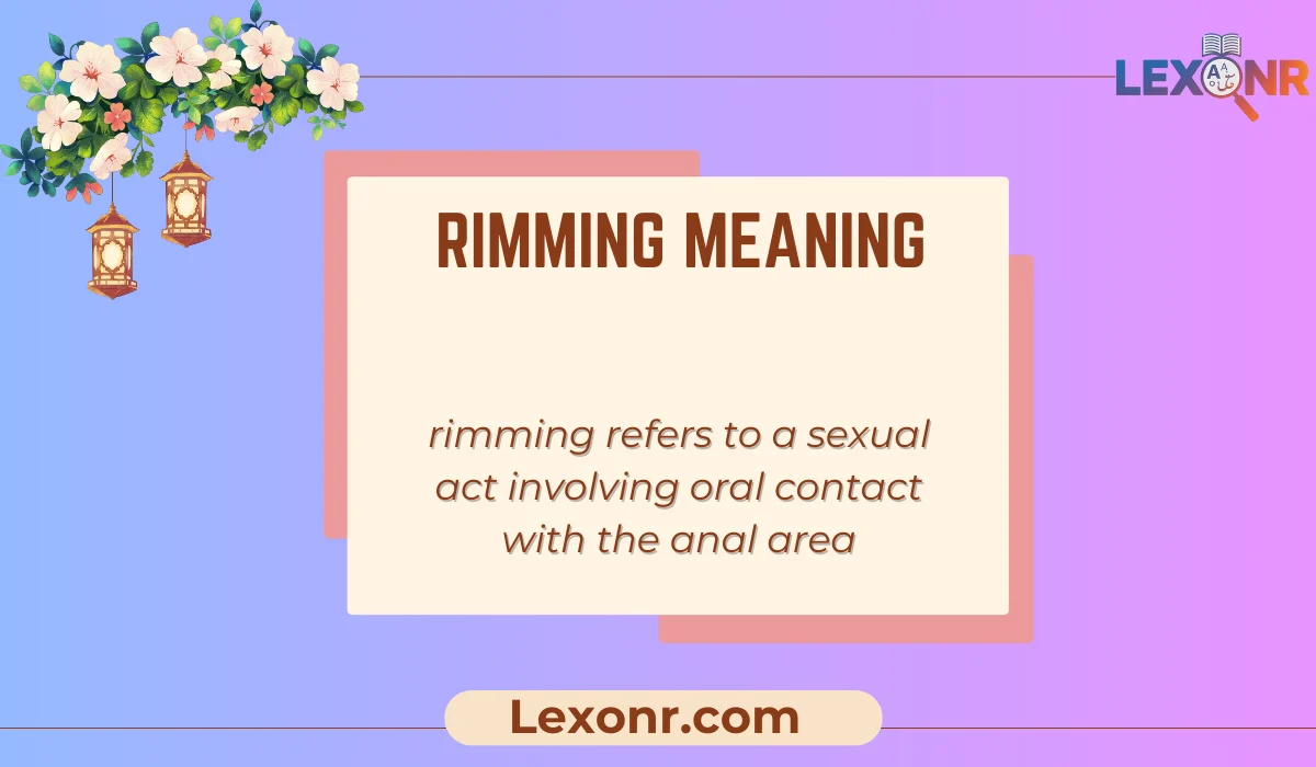 Rimming Meaning