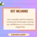 Rot Meaning