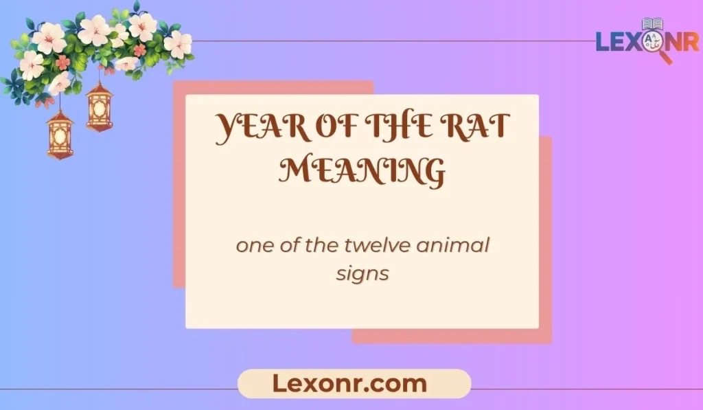 Year Of The Rat Meaning