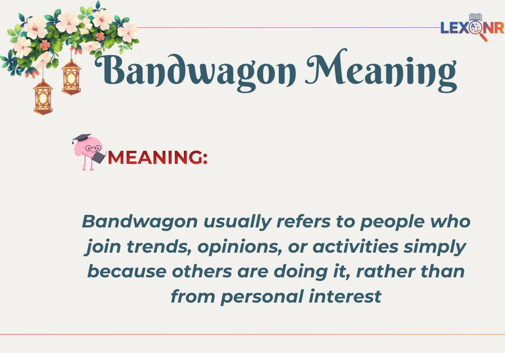 Bandwagon Meaning