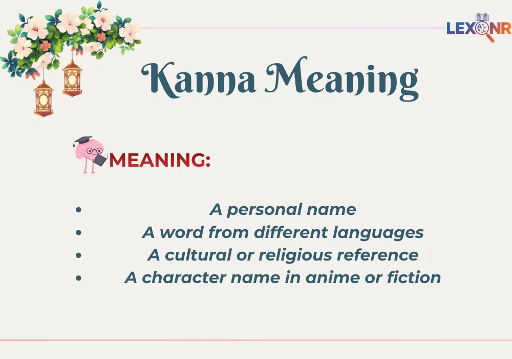 Kanna Meaning