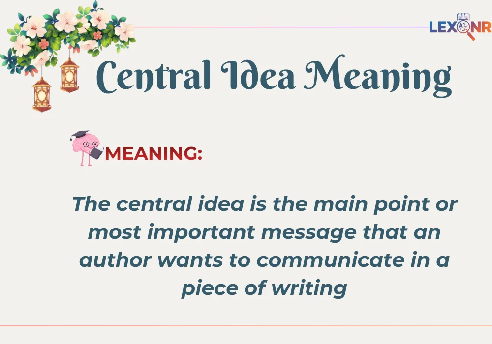 Central Idea Meaning