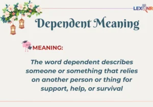 Dependent Meaning