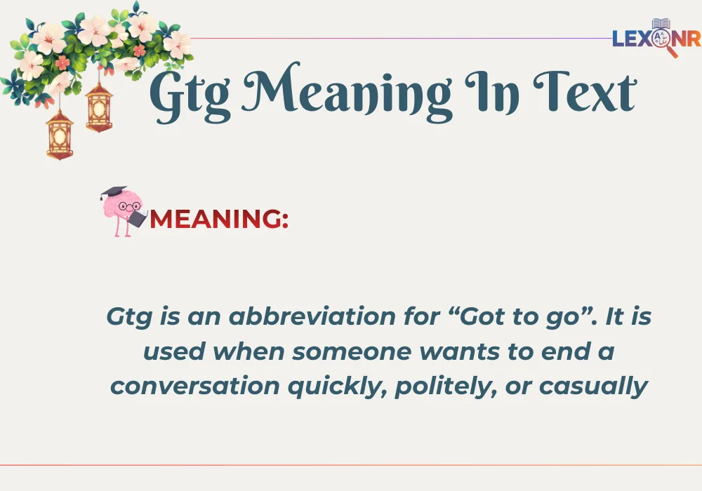 Gtg Meaning In Text