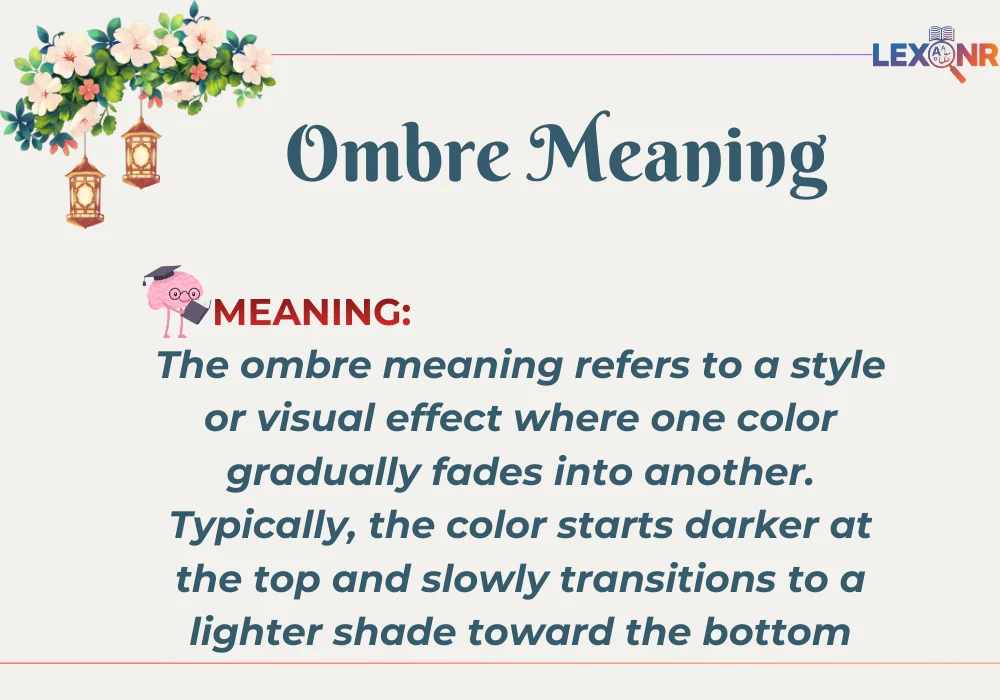 Ombre Meaning