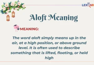 Aloft Meaning