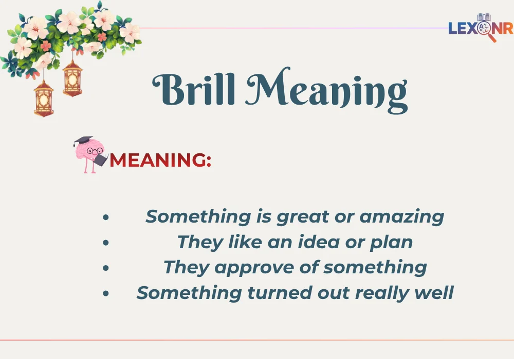 Brill Meaning