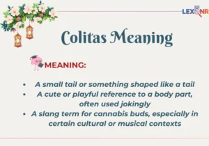 Colitas Meaning
