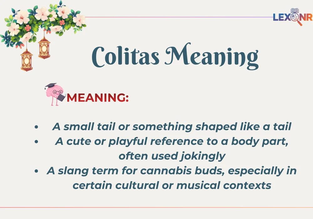 Colitas Meaning