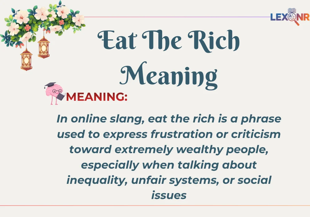 Eat The Rich Meaning