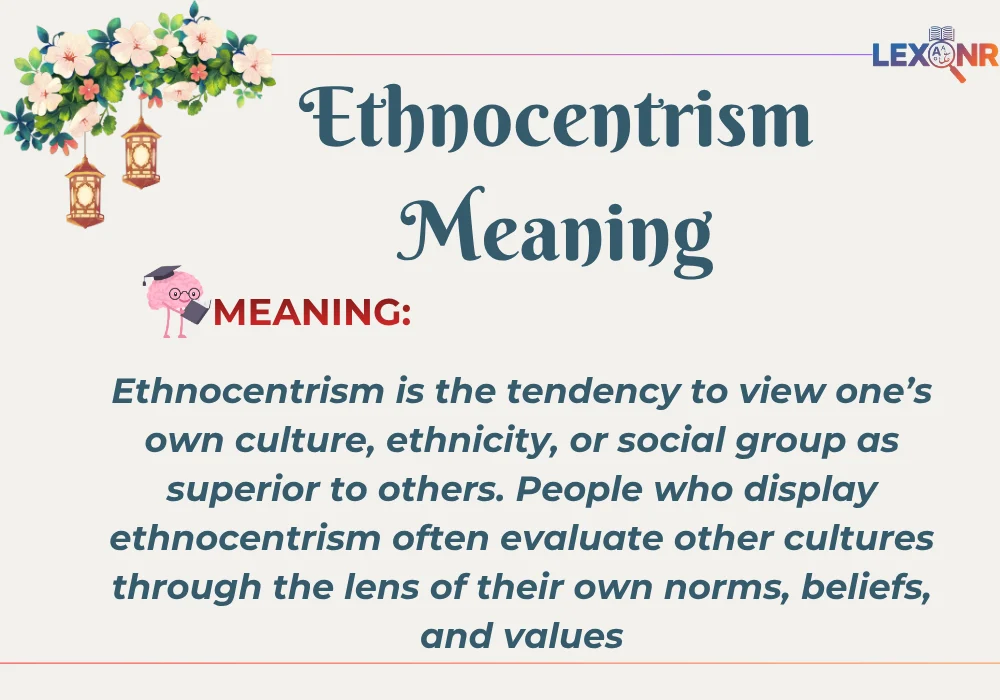 Ethnocentrism Meaning