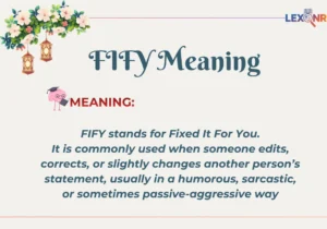 FIFY Meaning