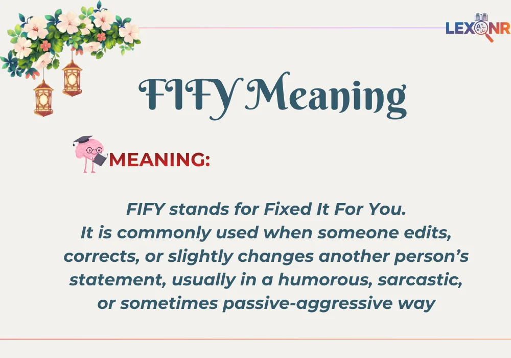 FIFY Meaning