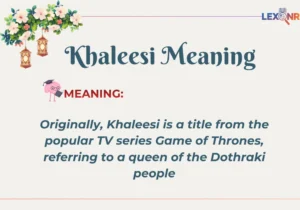Khaleesi Meaning