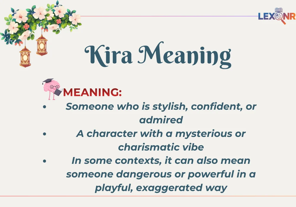 Kira Meaning
