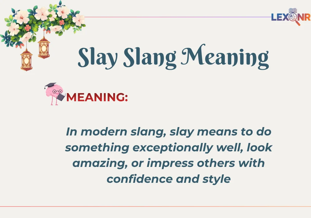 Slay Slang Meaning