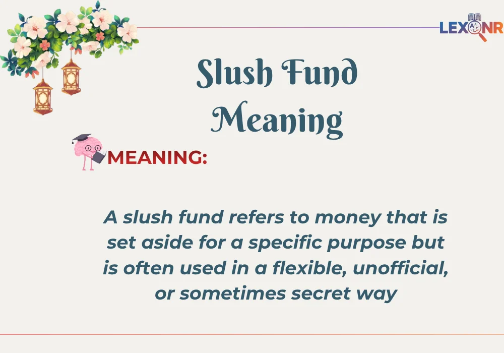 Slush Fund Meaning