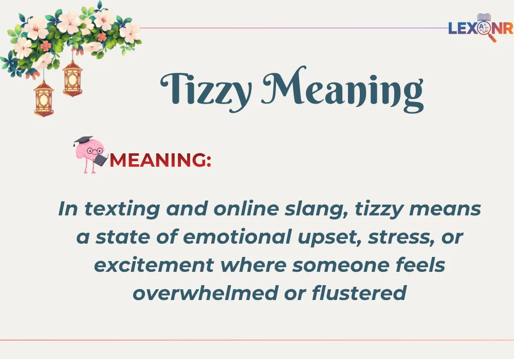 Tizzy Meaning
