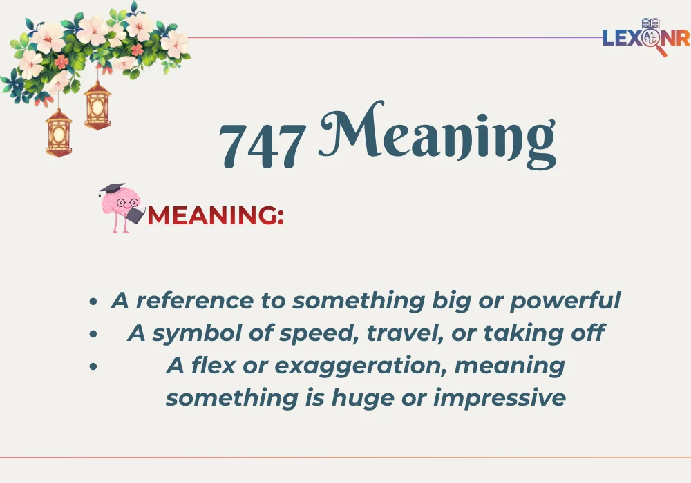 747 Meaning