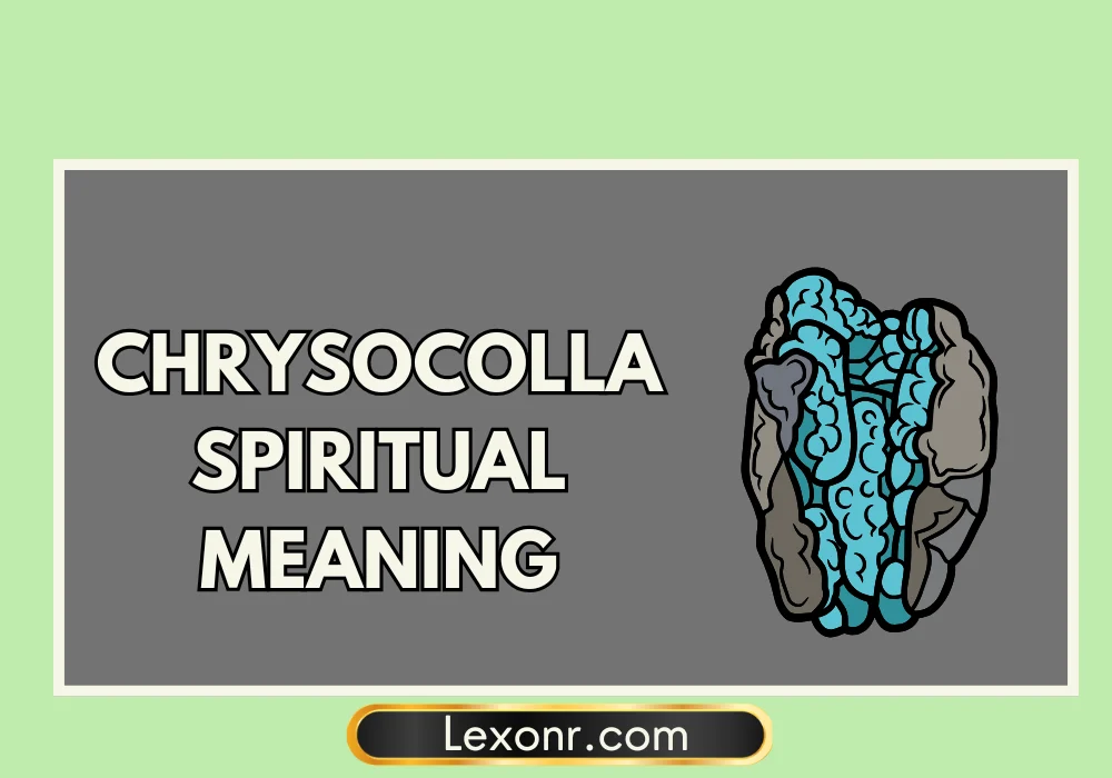 Chrysocolla Spiritual Meaning