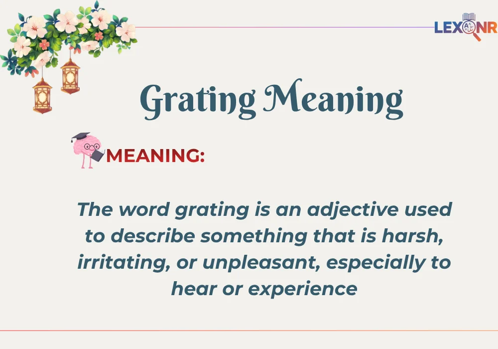 Grating Meaning