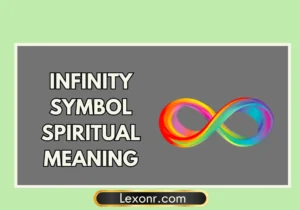 Infinity Symbol Spiritual Meaning