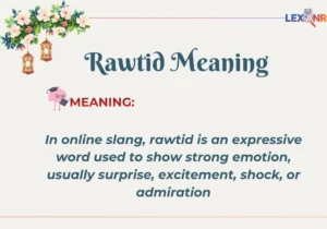 Rawtid Meaning