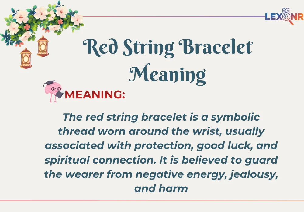 Red String Bracelet Meaning