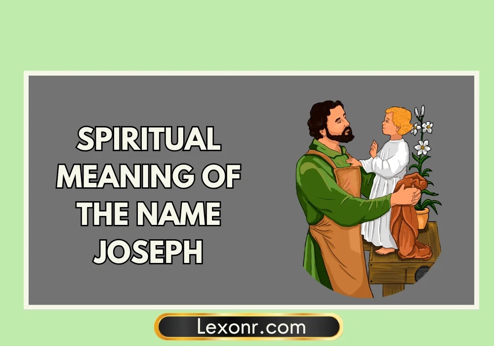 Spiritual Meaning of the Name Joseph