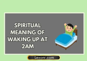Spiritual Meaning Of Waking Up At 2am