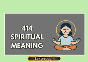 414 Spiritual Meaning