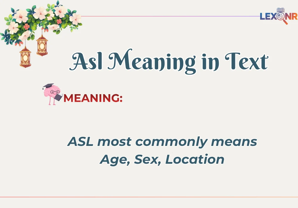 Asl Meaning in Text