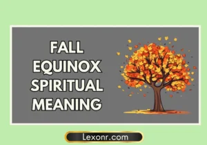 Fall Equinox Spiritual Meaning