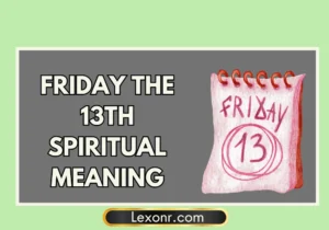 Friday The 13th Spiritual Meaning