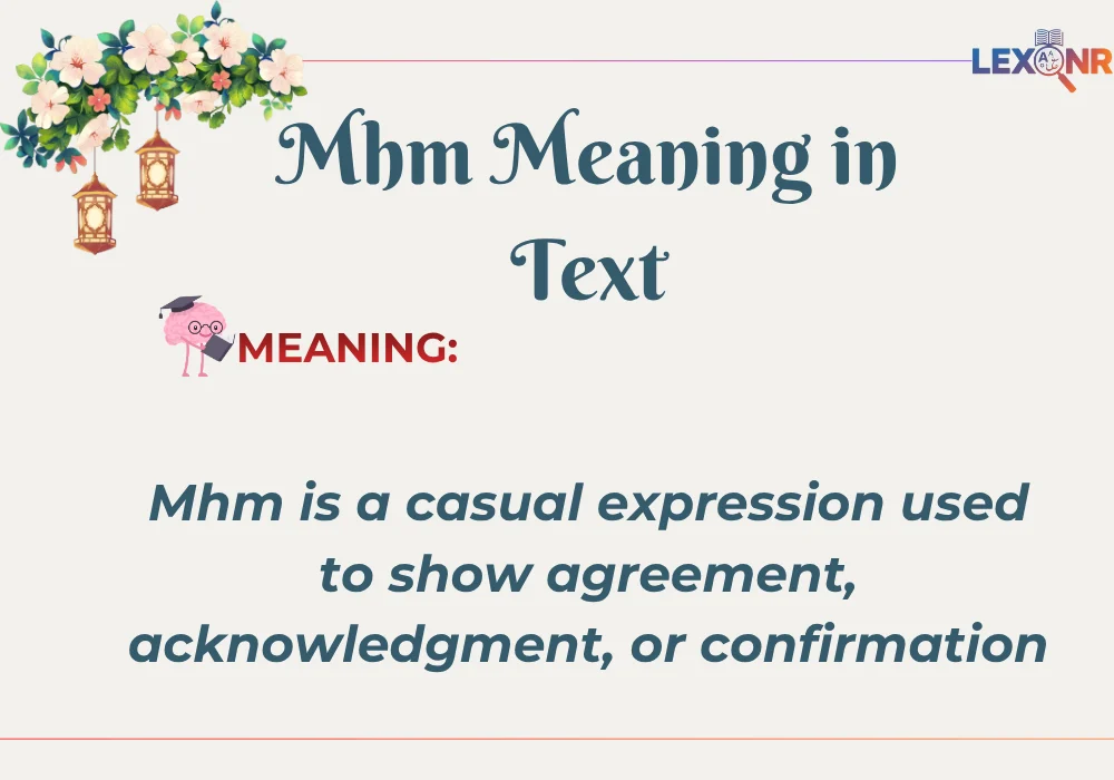 Mhm Meaning in Text