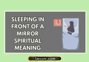 Sleeping In Front Of A Mirror Spiritual Meaning